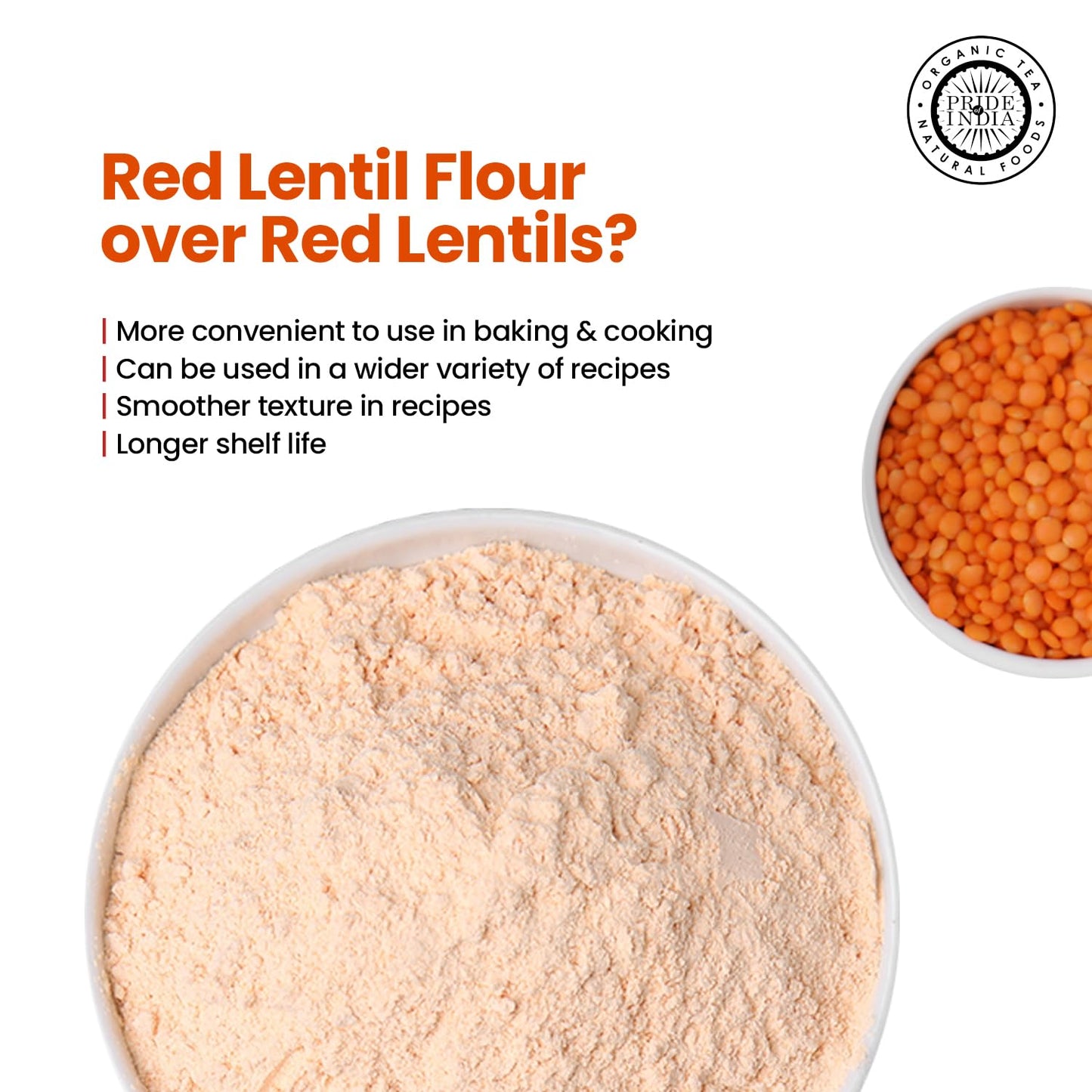 Pride of India- Red Lentil Flour 1 lbs (454 gm) Hint of Sweetness Slightly Nutty Earthy Flavor Freshly Milled in Small Batches |Ideal for Cakes Sauces Pasta Crepes Meatballs | Vegan, Gluten Free