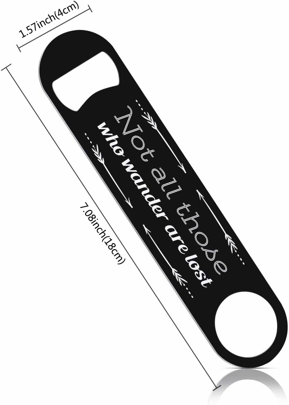 Simple Quotes Stainless Steel Bottle Opener Not All Those Who Wander Are Lost Flat Beer Bottle Opener Keychain for Home Kitchen Bar Restaurant Party Birthday Gift