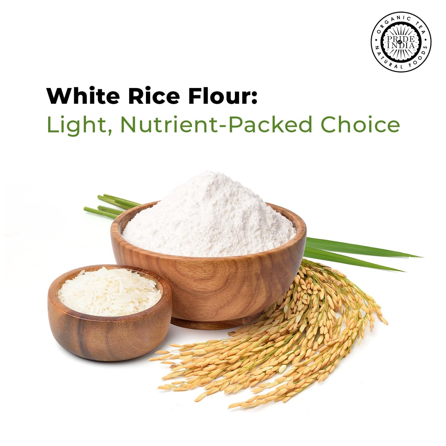 Pride of India- White Rice Flour 1 lbs (454 gm) Mild Slightly Sweet Neutral Taste Freshly Milled in Small Batches | Used for Cooking Baking Coating Thickening | Vegan, Gluten Free